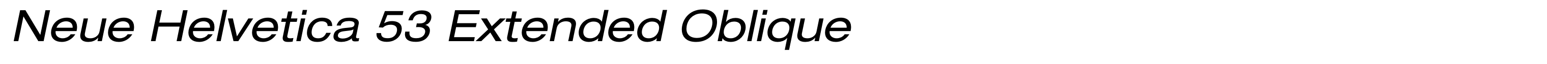 Neue Helvetica 53 Extended Oblique